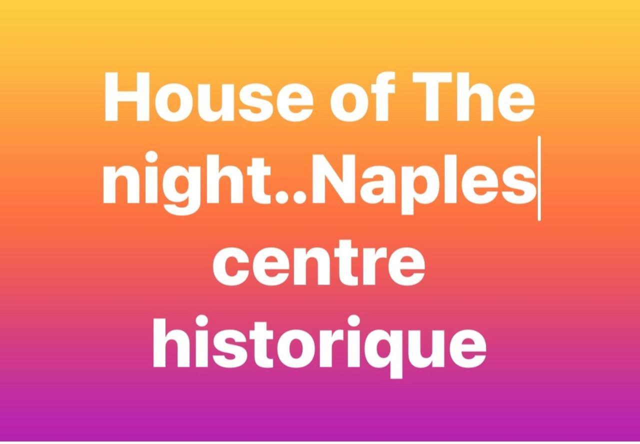 דירות נאפולי House Of The Night מראה חיצוני תמונה